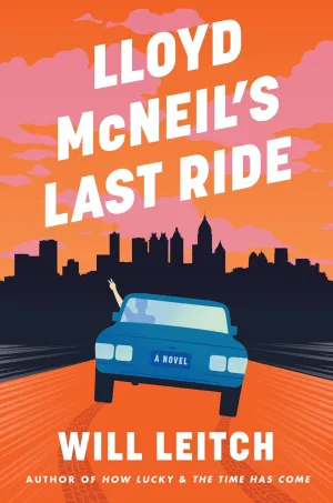 Lloyd McNeils Last Ride: A Novel Hardcover  May 20, 2025