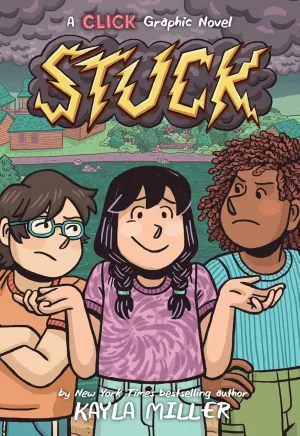 Stuck (A Click Graphic Novel, 7) Paperback  May 6, 2025