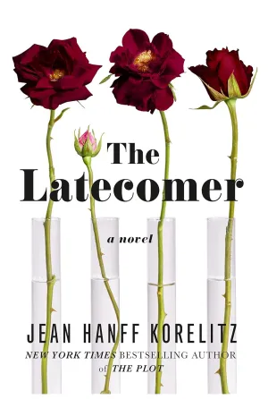 The Latecomer: A Novel Hardcover  May 31, 2022